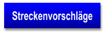 Streckenvorschl�ge